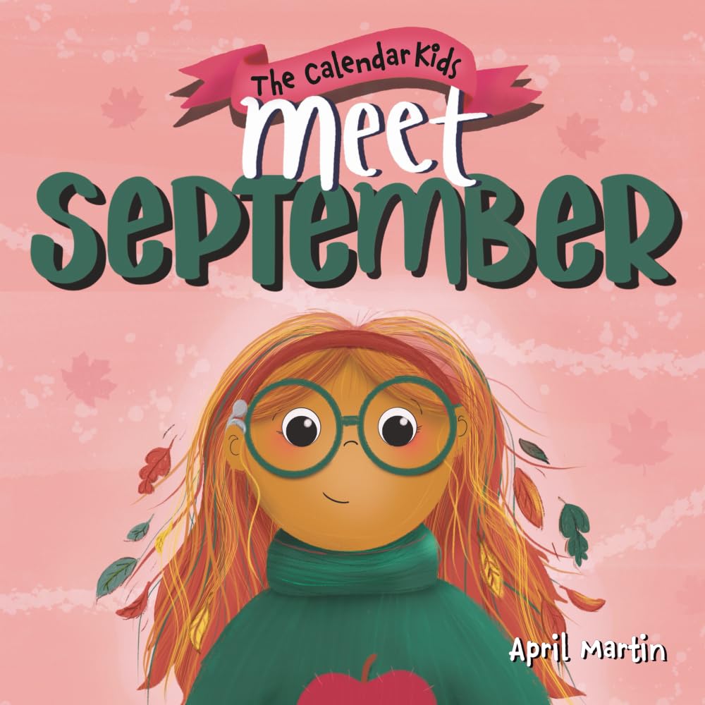 Meet September: 9 (The Calendar Kids®)