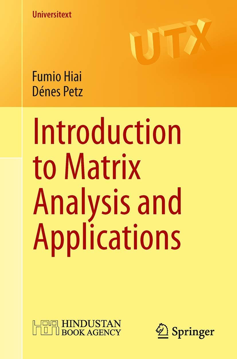 Introduction to Matrix Analysis and Applications (Universitext)
