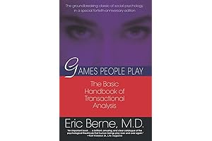 Games People Play: The Basic Handbook of Transactional Analysis