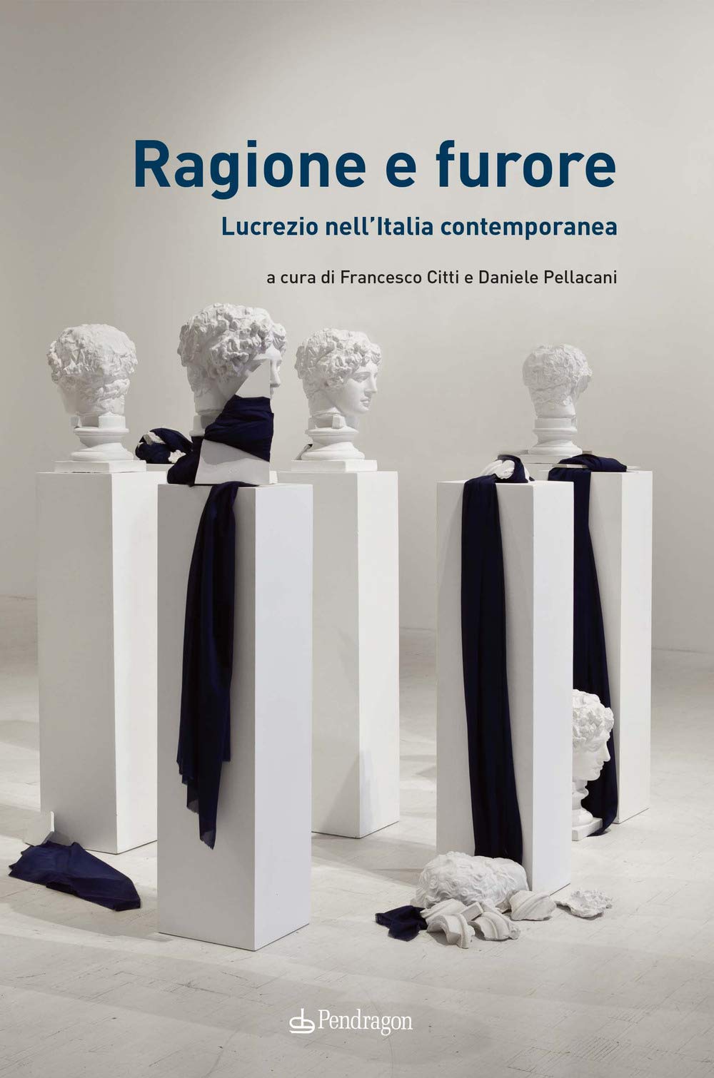 Ragione E Furore. Lucrezio Nell'italia Contemporanea - 4