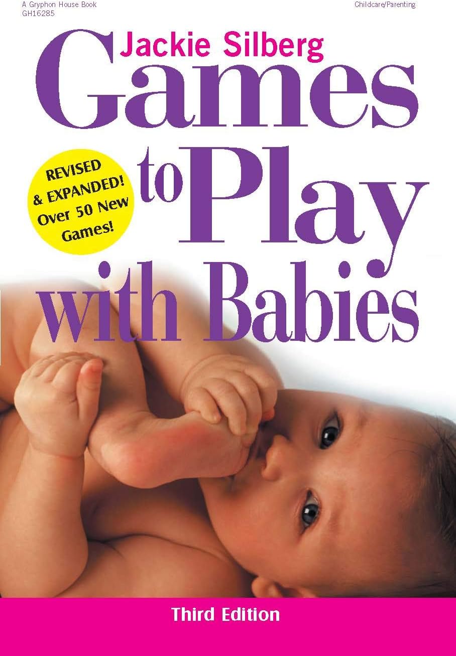 Games to Play with Babies - 3rd Edition