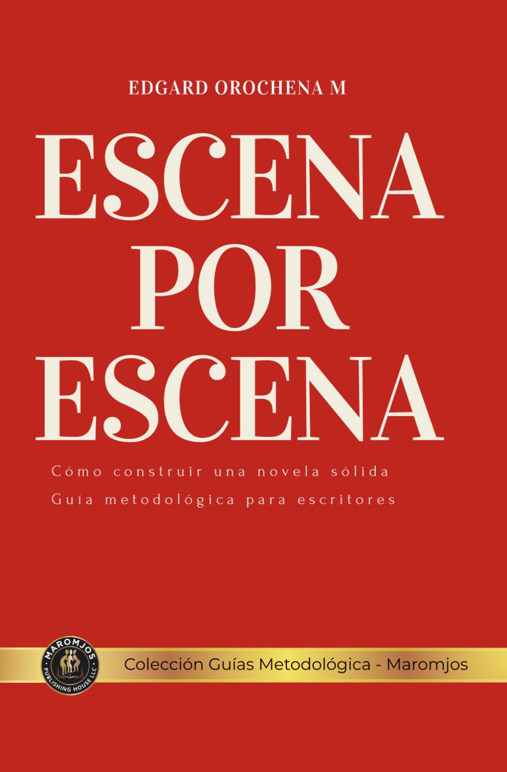 Escena Por Escena: Guía Metodológica (Libros Metodológicos)