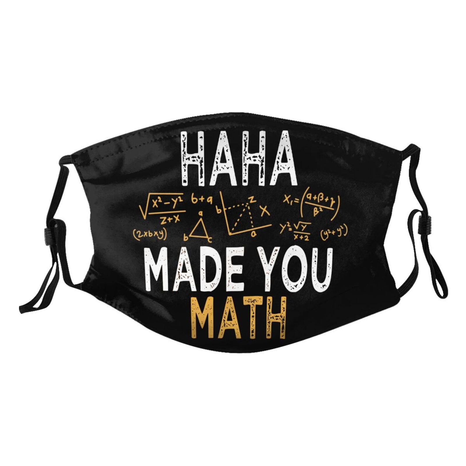 Made You Math Teacher Math Adult Dust Mask Adjustable Dust Face with 2 Filter