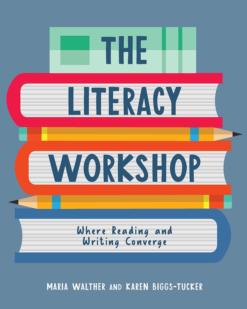 Literacy Workshop: Where Reading and Writing Converge      1st Edition