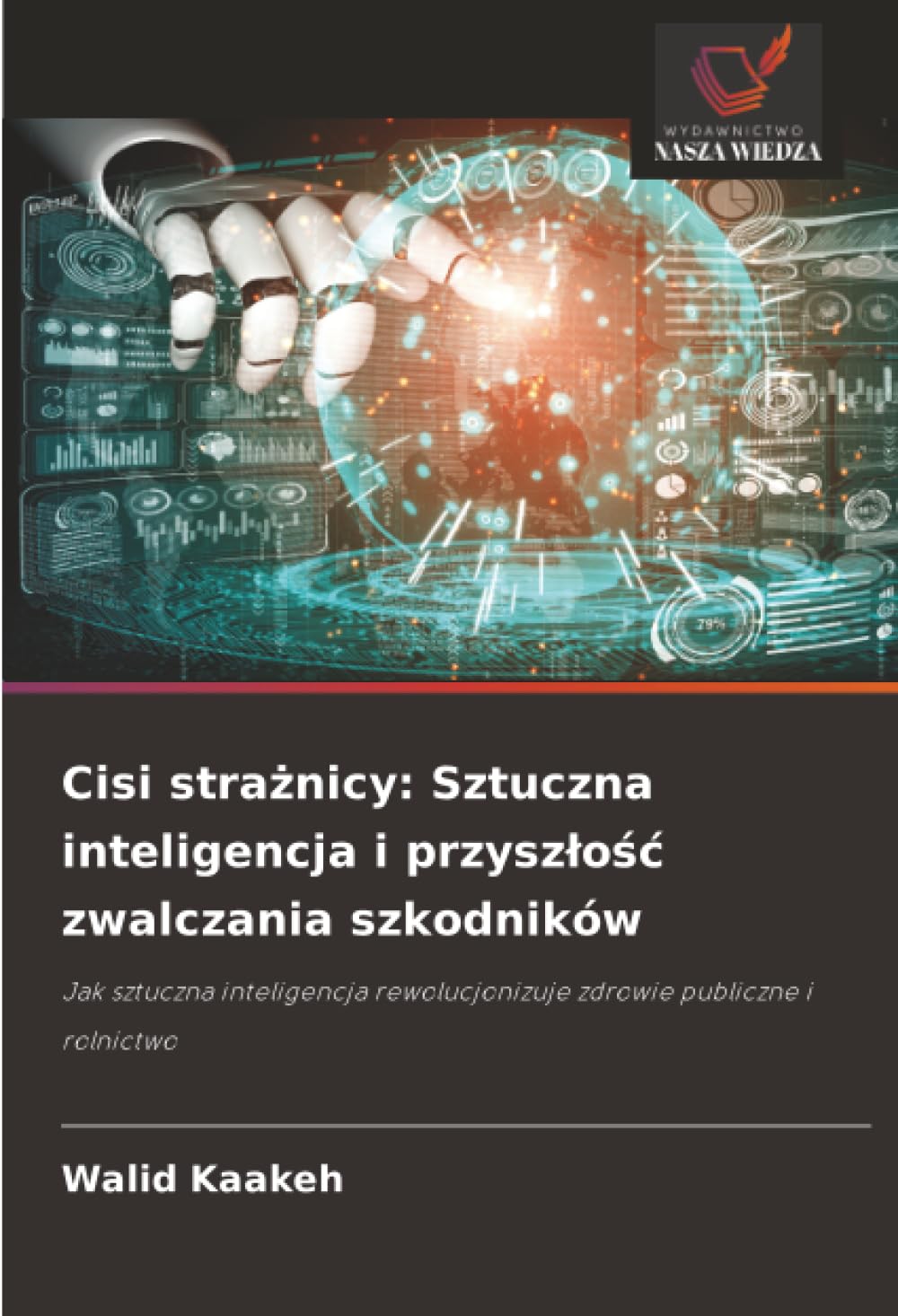 Cisi strażnicy: Sztuczna inteligencja i przyszlośc zwalczania szkodników