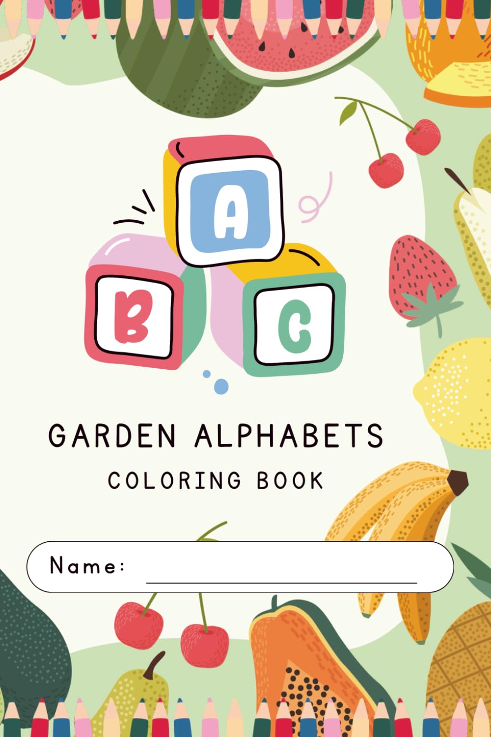 Garden Alphabets (Initial Adventures - The Alphabet Quest)