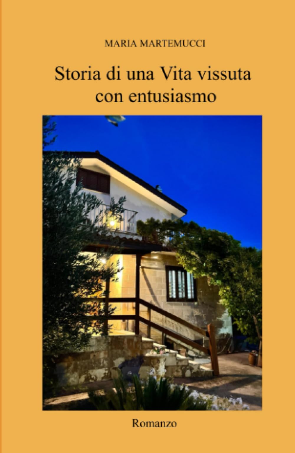 Storia di una Vita vissuta con entusiasmo