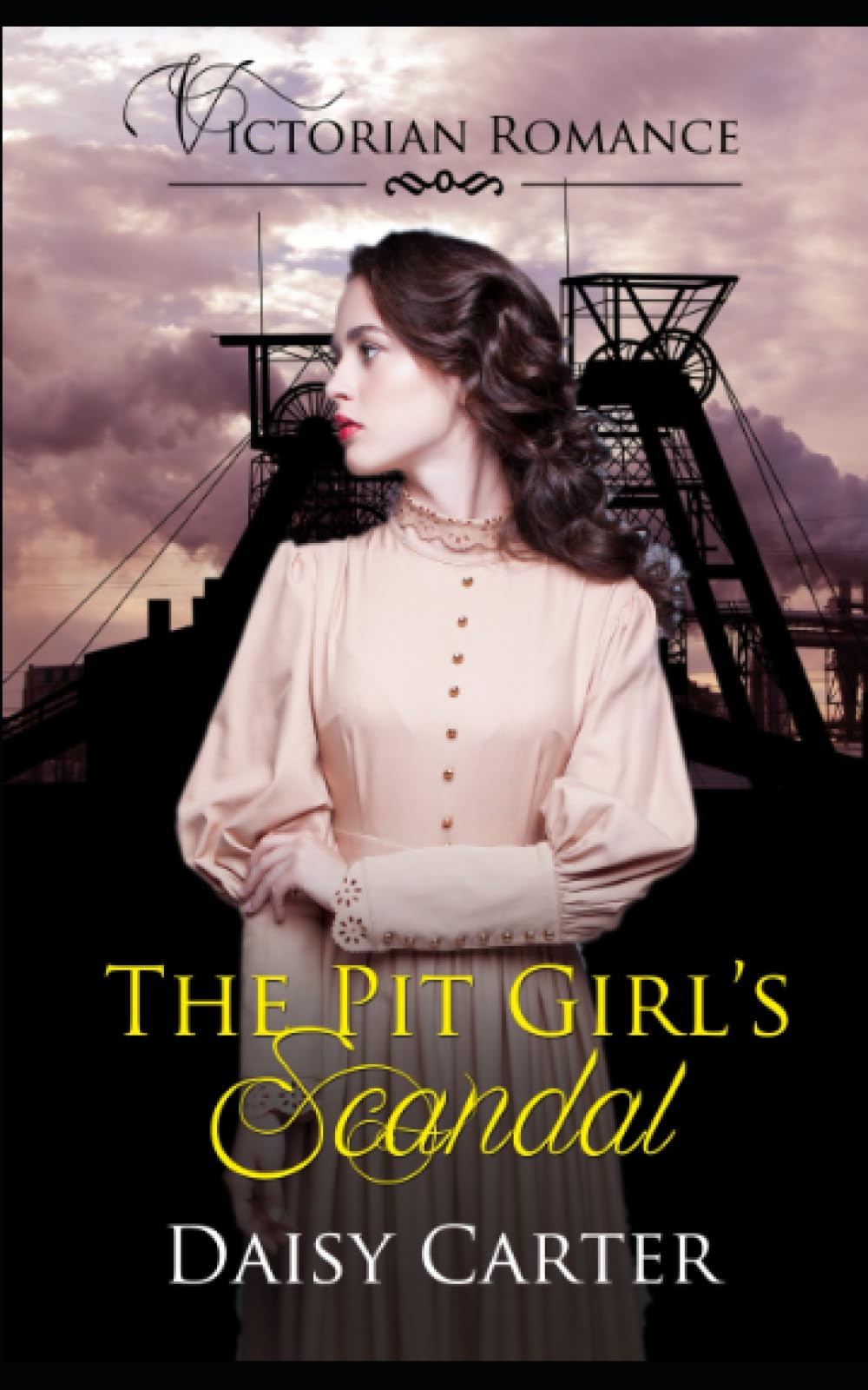 The Pit Girl’s Scandal (The Victorian Family Sagas)