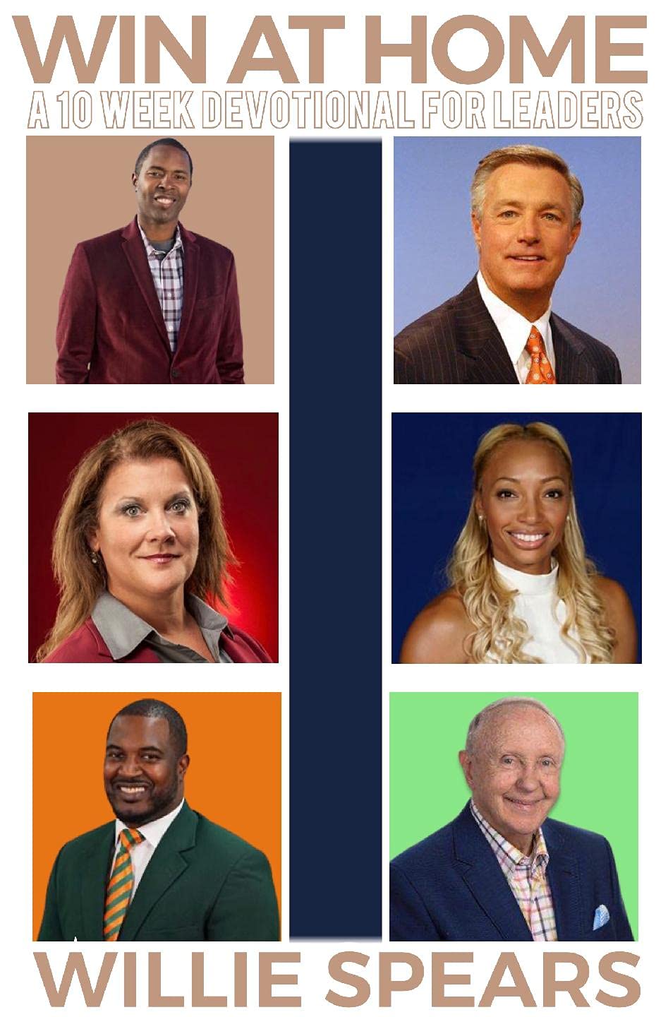 WIN AT HOME: A TEN WEEK DEVOTIONAL FOR LEADERS