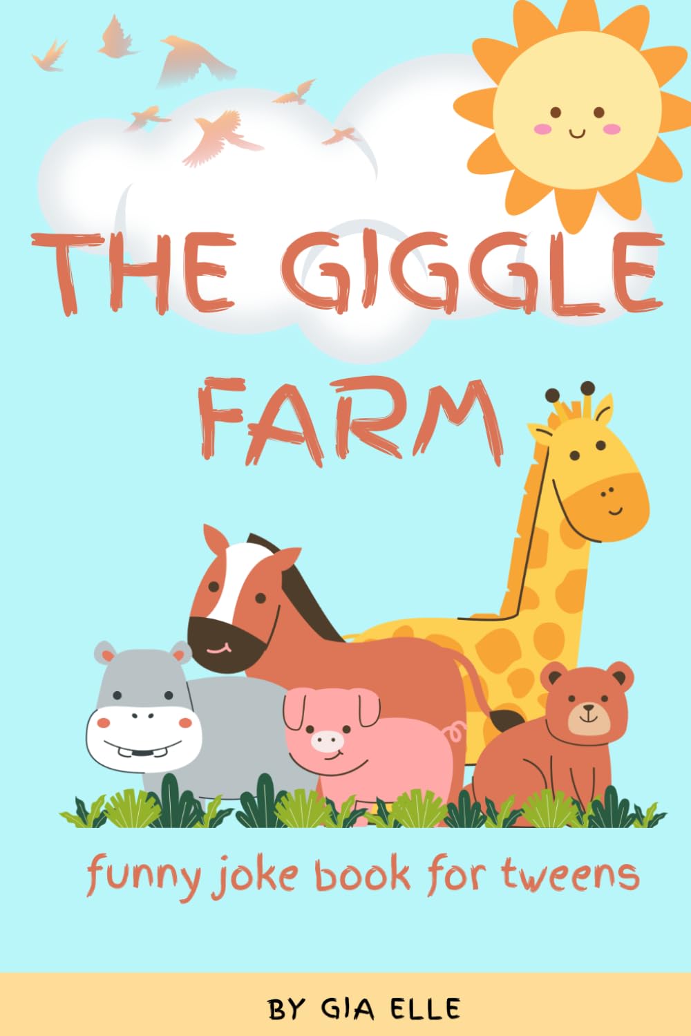 The Giggle Farm: funny joke book for tweens