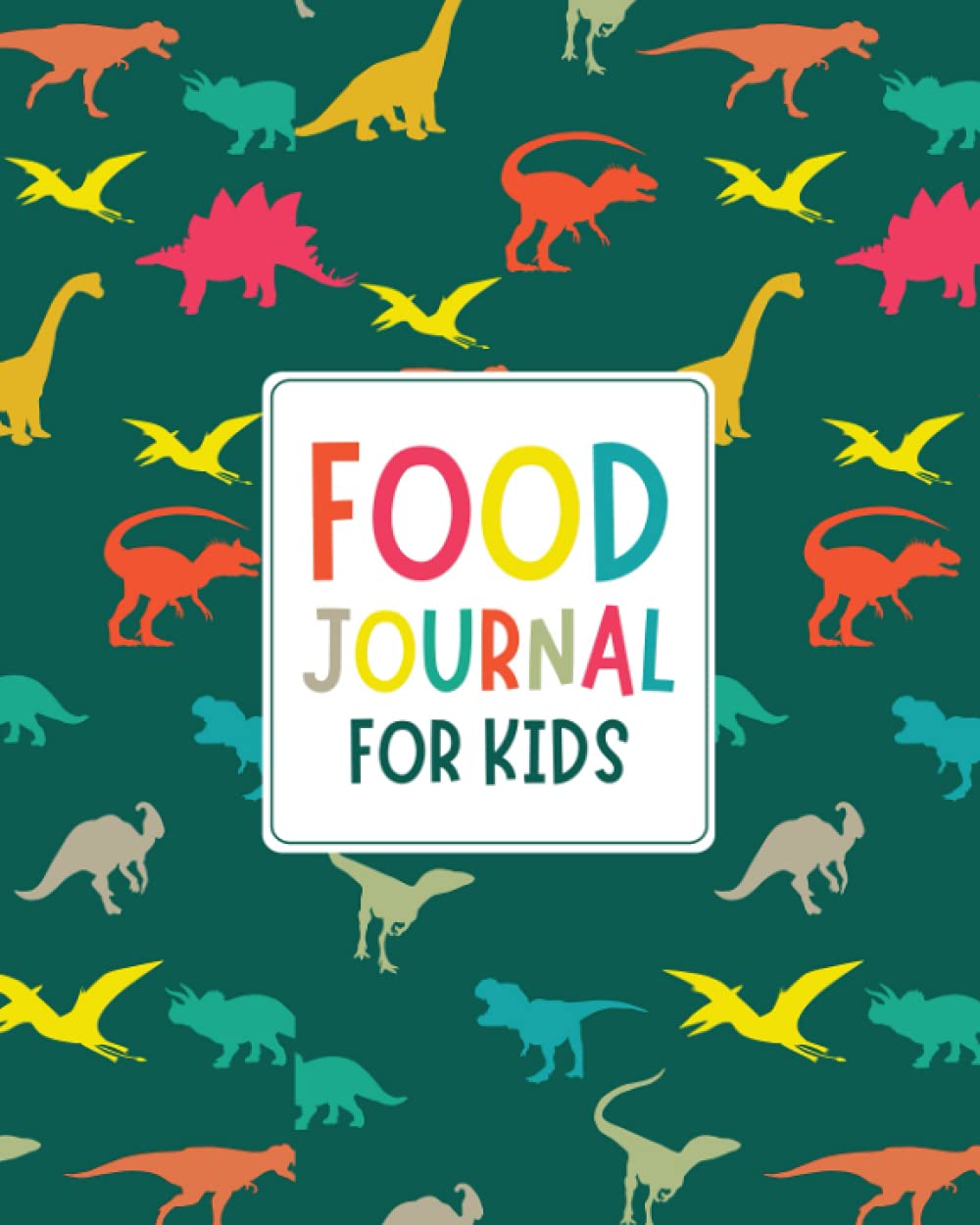 Food Journal for Kids: Food Journal for Tracking Kids' Meals - Keep a Daily Record of What Your Child Eats for Breakfast, Lunch, Dinner, and Snacks - ... Animals Cover (Kids Meal Logbook)