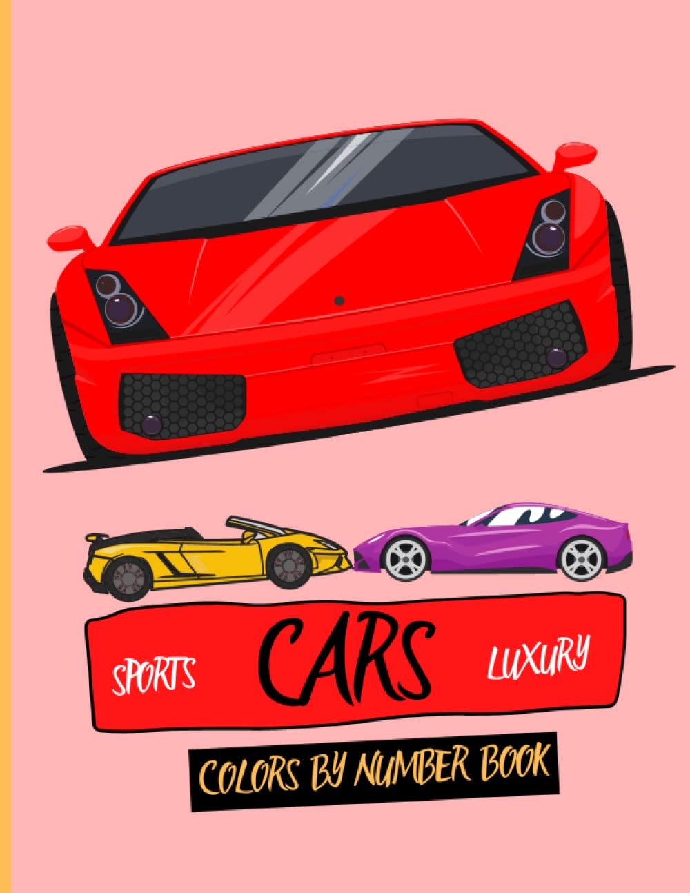 Buy Cars Color By Number An Amazing Color By Number Coloring Book
