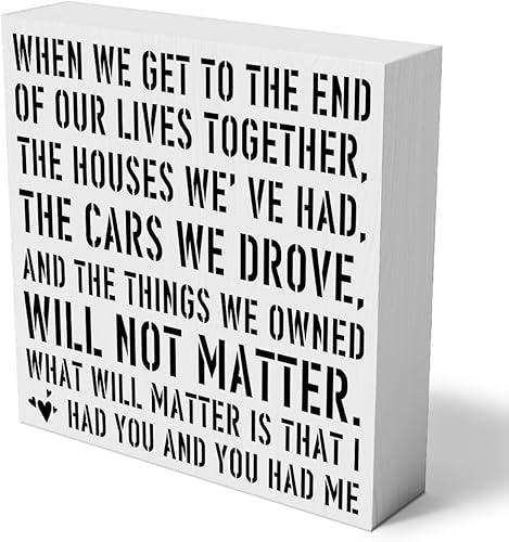 Letrero de madera para parejas, decoración de pared para el hogar, dormitorio, 5 x 5 pulgadas, rústico, con texto en inglés When We Get to the End