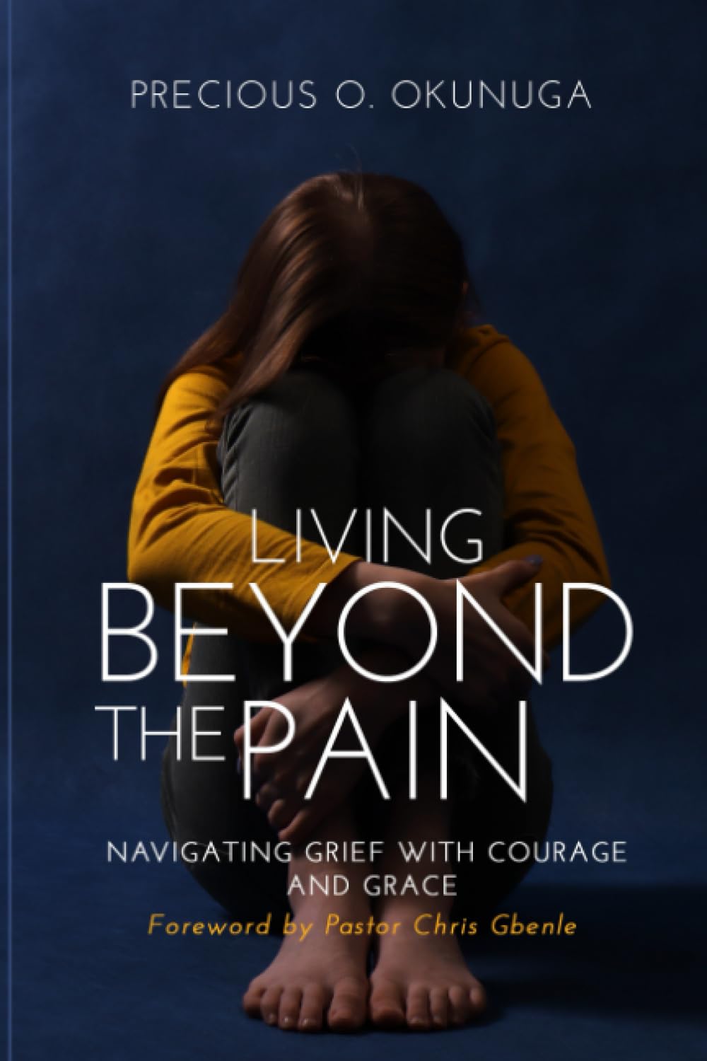 LIVING BEYOND THE PAIN: Navigating Grief with Courage and Grace (Hidden Treasure)