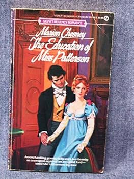 Paperback The Education of Miss Patterson (Regency Romance) (A Regency Romance) Book