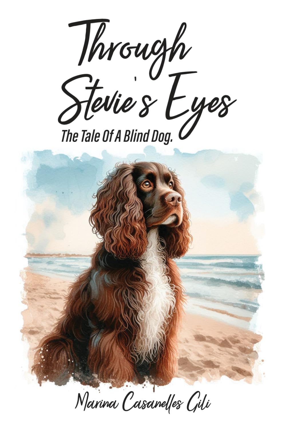 Through Stevie’s eyes: The Tale of a Blind Dog