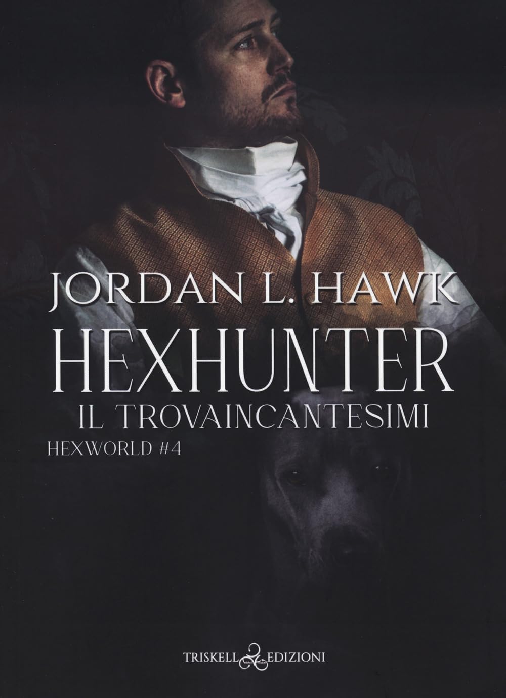 Hexhunter. Il Trovaincantesimi. Hexworld (Vol. 4) - 4