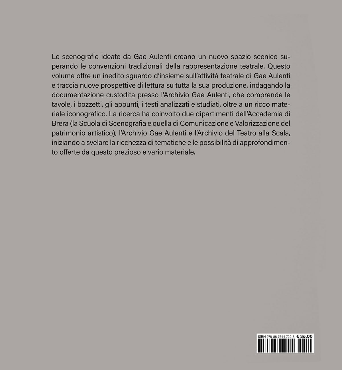 Gae Aulenti. Lo spazio scenico. Ediz. a colori