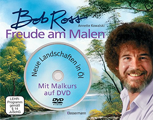 Freude am Malen-Set. Neue Landschaften in Öl. Ein Malkurs in Buch und auf DVD: Nach der Kultserie 'The Joy of Painting'