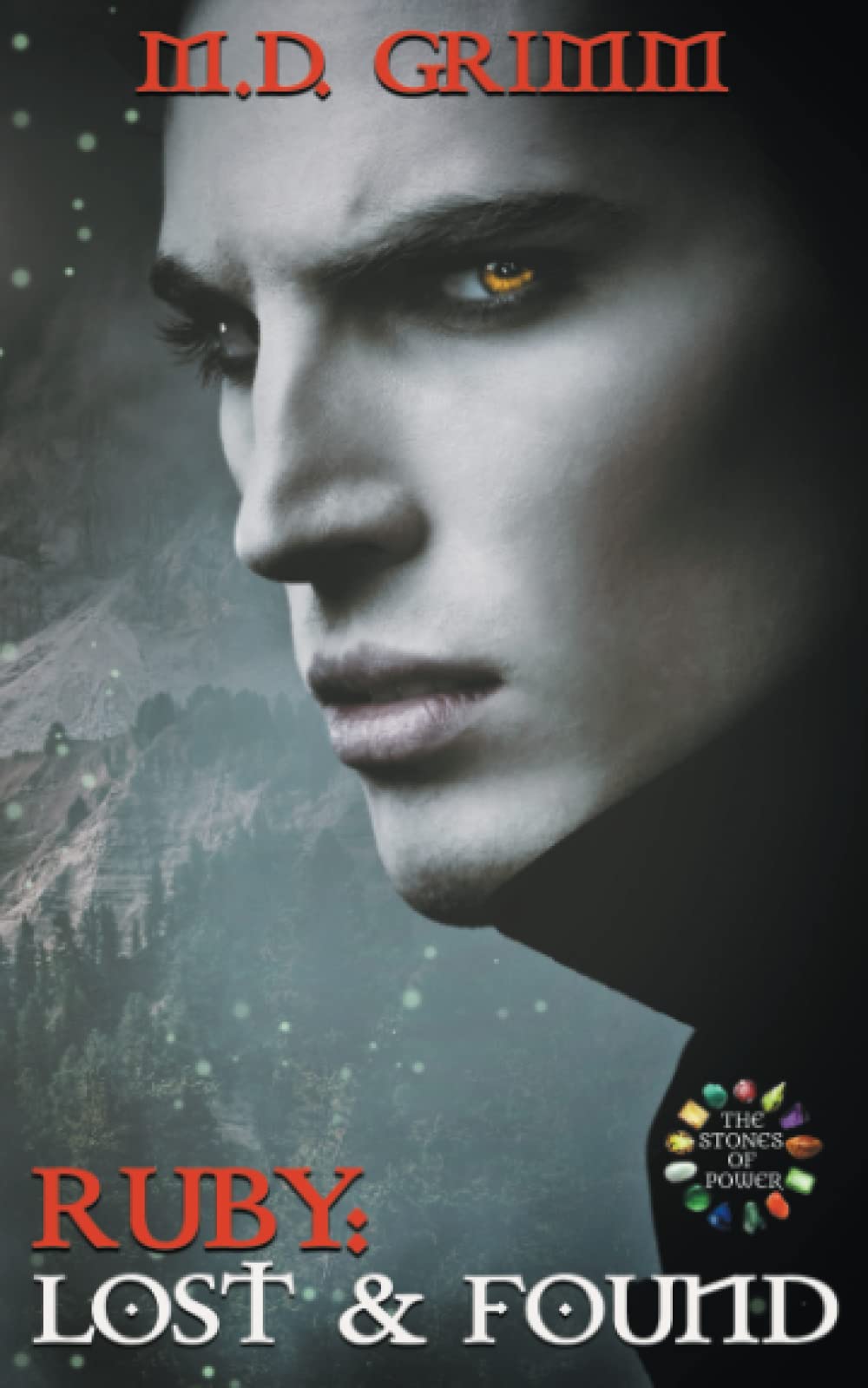 Ruby: Lost and Found: MM Romance Fantasy (The Stones of Power)