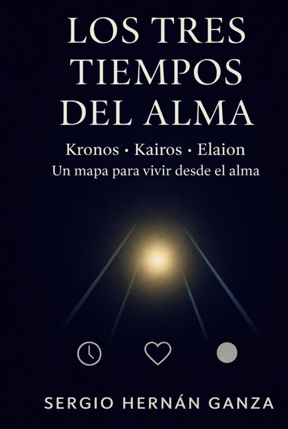 LOS TRES TIEMPOS DEL ALMA: Kronos, Kairos y Elaion como Camino de Propósito y Despertar