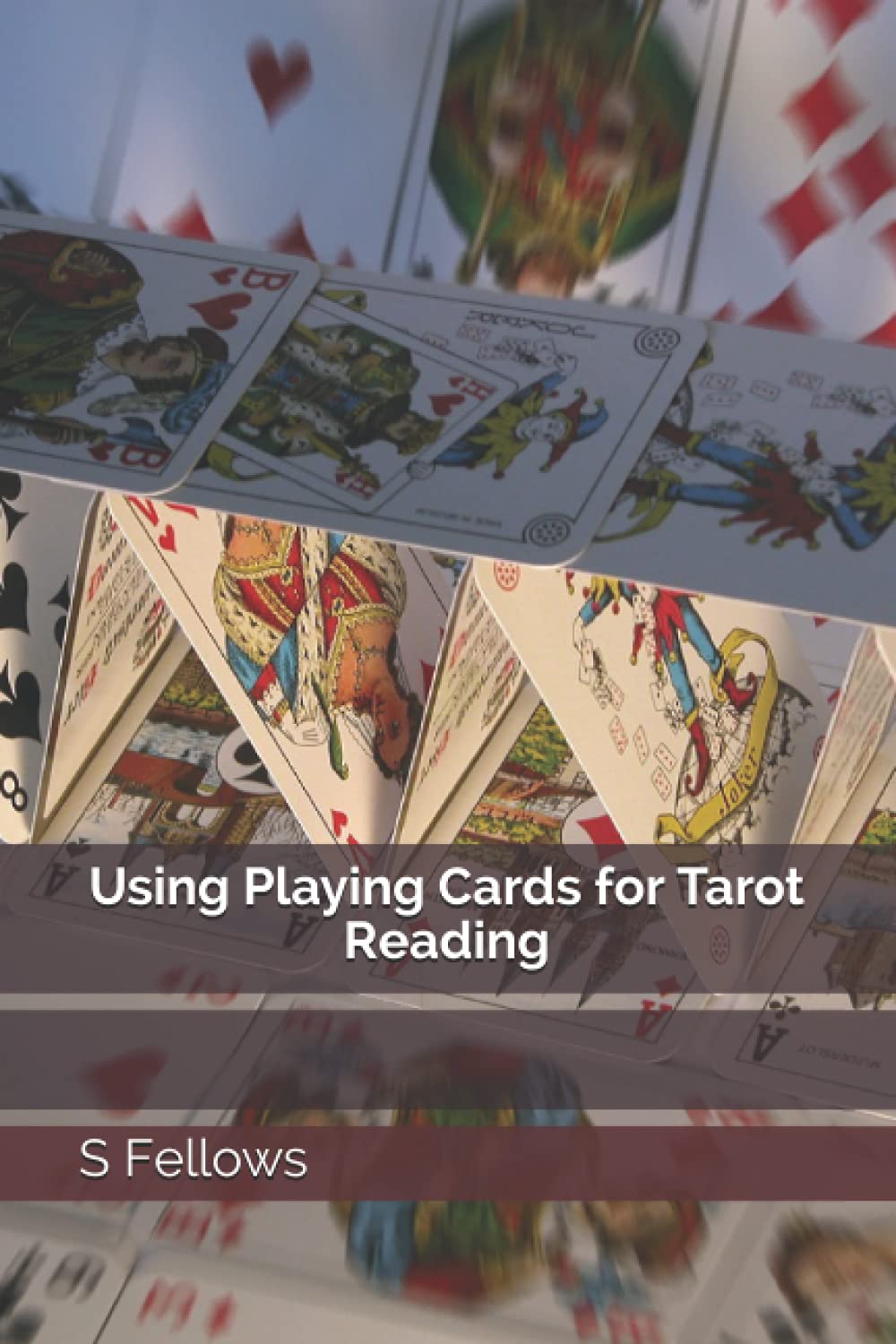Using Playing Cards for Tarot Reading (Fortune Telling)