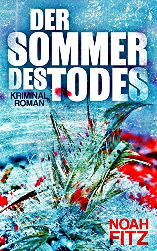 Der Sommer des Todes (German Edition)