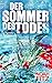 Der Sommer des Todes (German Edition)