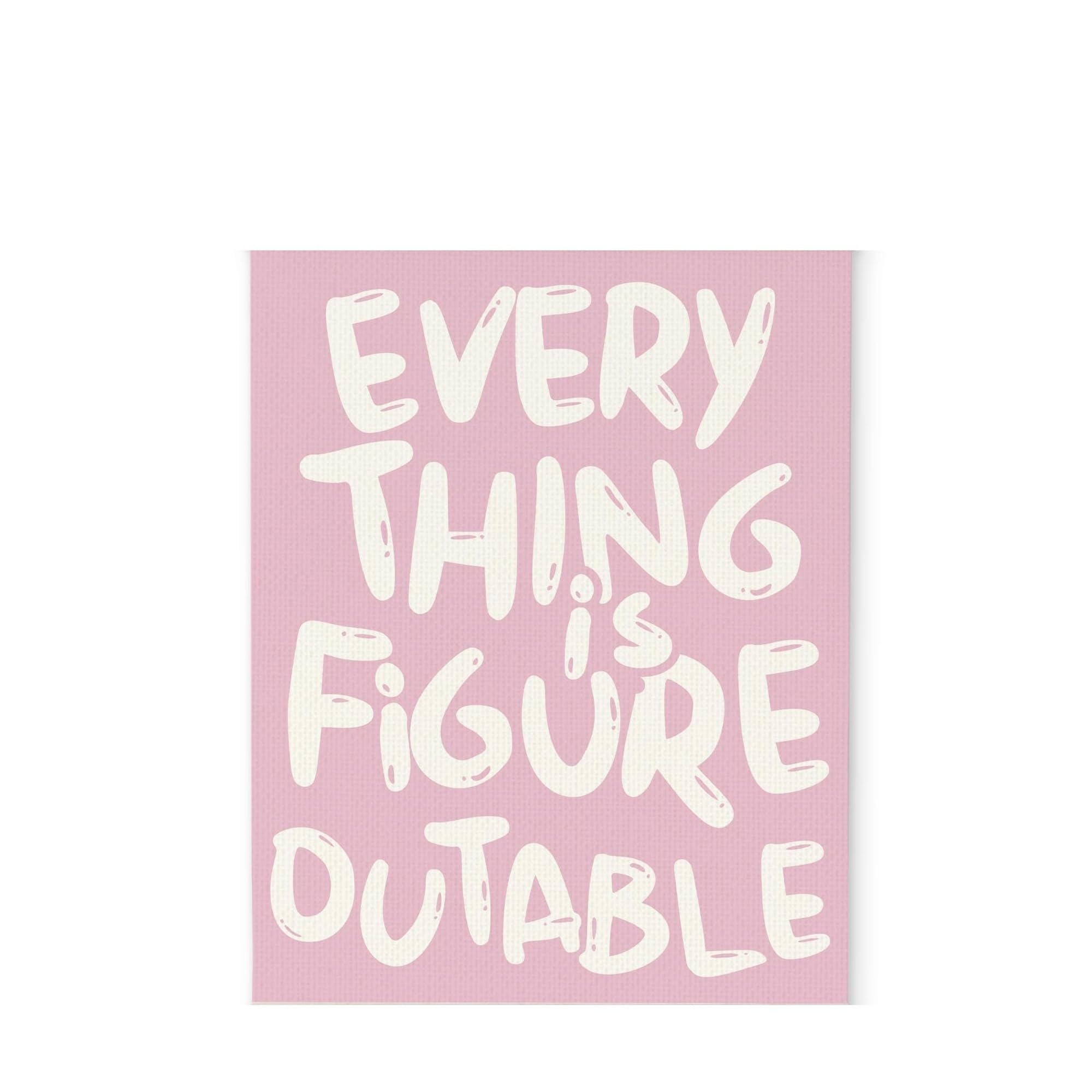 XGINERFEX Motivational Quote, Everything Is Figureoutable Wall-Art, Inspirational Poster for Home & Office Decor(Unframed,16x24inch(40x60cm))