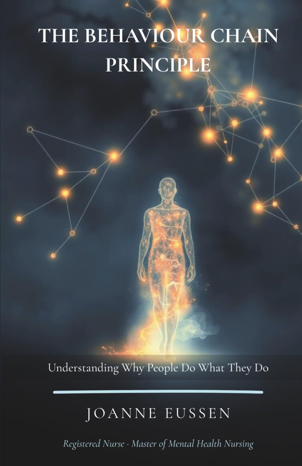 The Behaviour Chain Principle: Understanding Why People Do What They Do