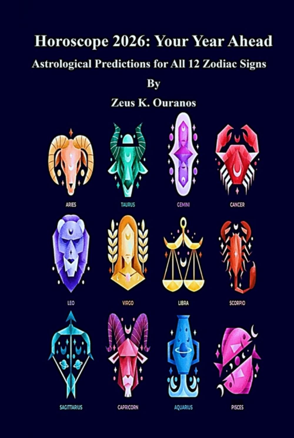 Horoscope 2026: Your Year Ahead: Astrological Predictions for All 12 Zodiac Signs