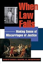 When Law Fails: Making Sense of Miscarriages of Justice