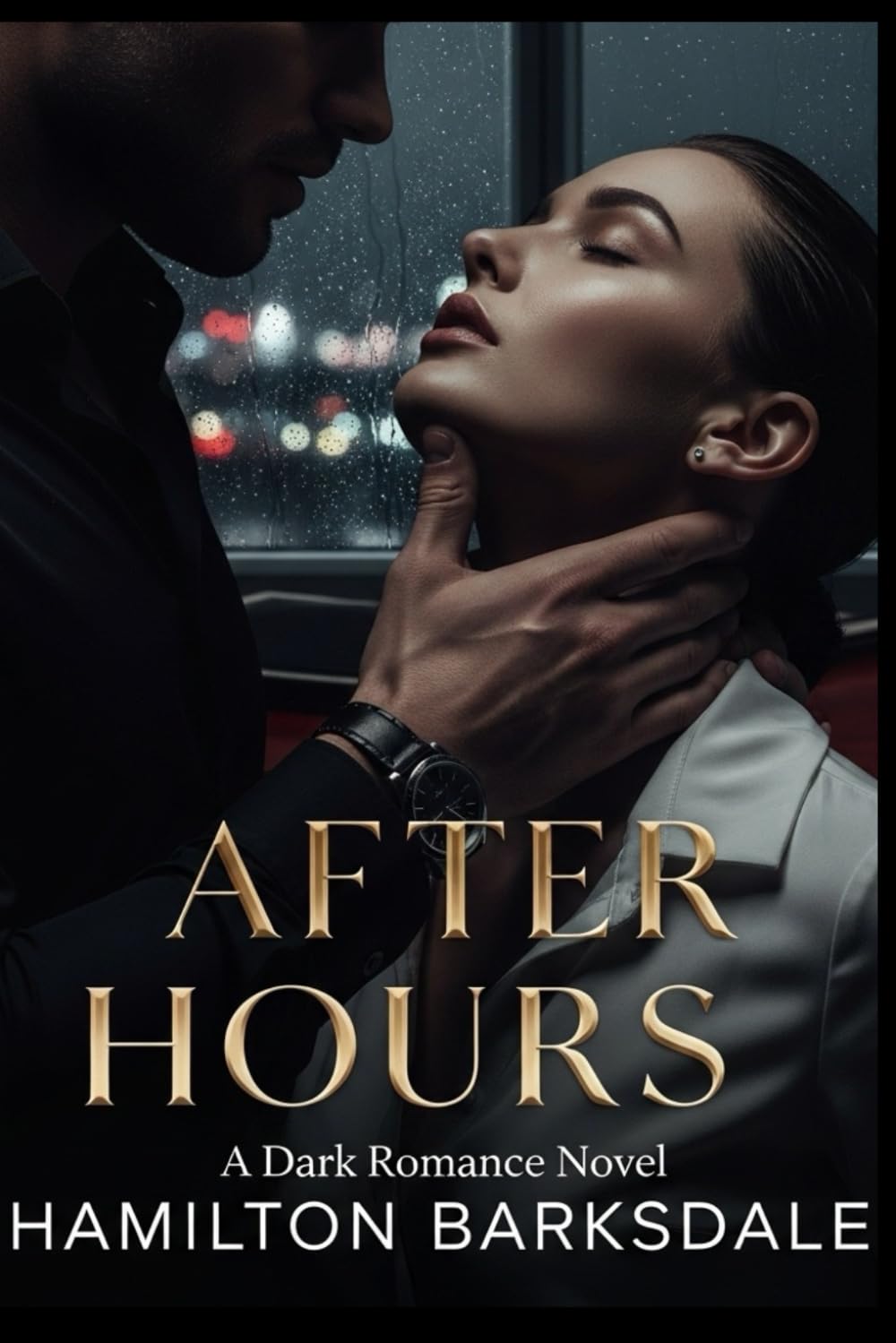 AFTER HOURS A Dark Romance Novel: A Dark Romance Novel