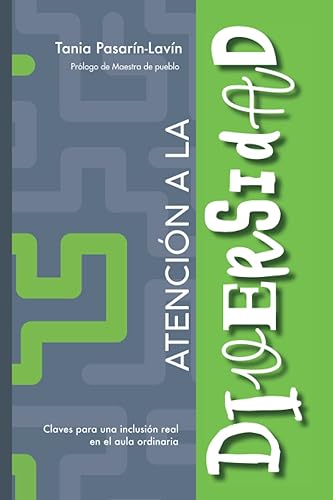 ATENCIÓN A LA DIVERSIDAD: Claves para una inclusión real en el aula ordinaria