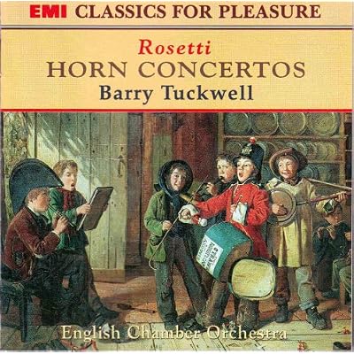 Rosetti: Horn Concertos in E major (K3:44), E flat major (K3:39) and E major