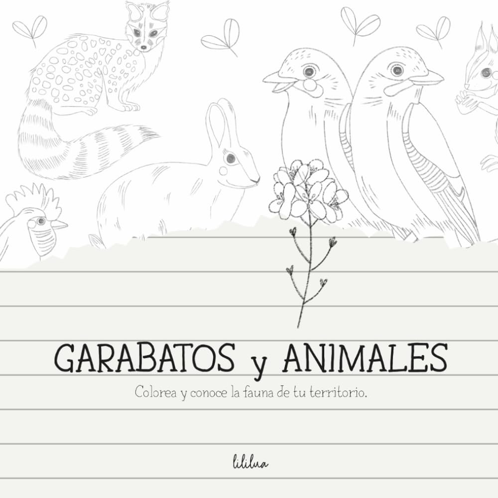 Garabatos y animales: Colorea y conoce la fauna de tu territorio.