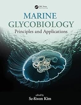 Marine Glycobiology Principles And Applications (Hb 2017)