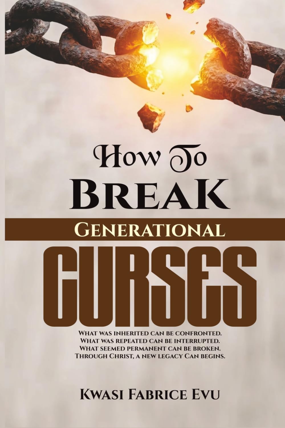 How To Break Generational Curses