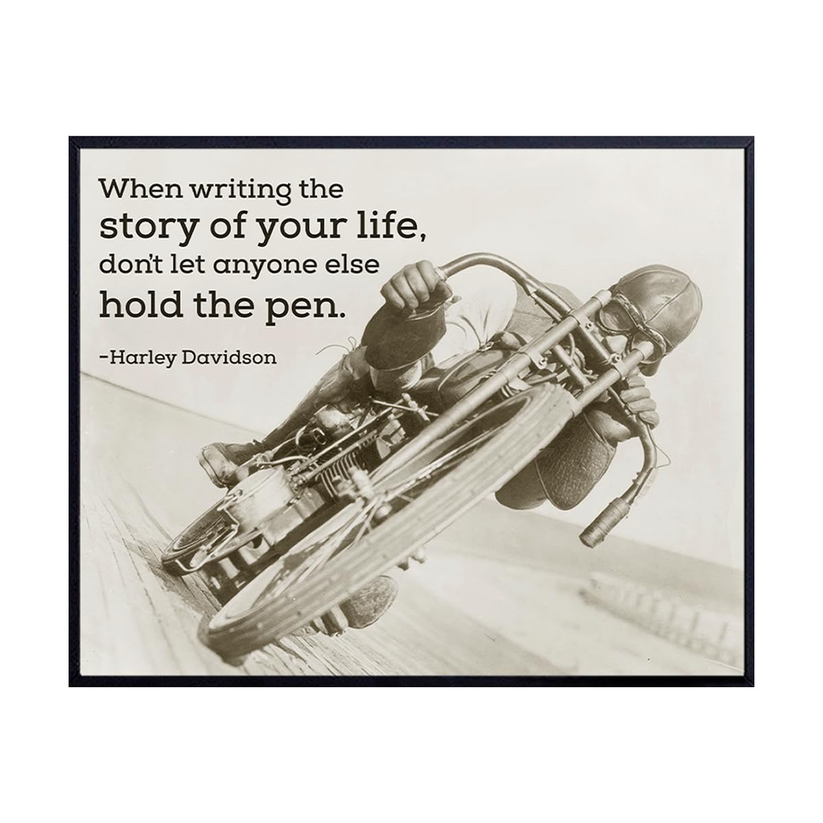 Harley Quote - Original Wall Art Print - Motivational Vintage Poster - Unique Home Decor for Man Cave or Garage - Gift for Men, boys, Teens, HOG Riders - 8x10 Unframed Typography