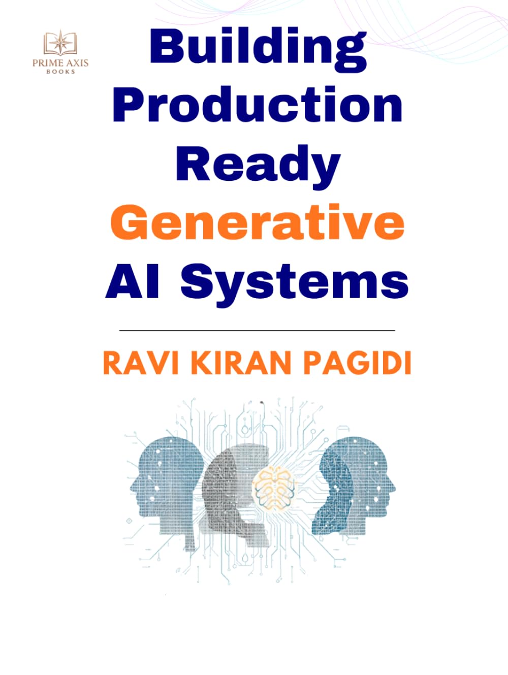 Building Production Ready Generative AI Systems
