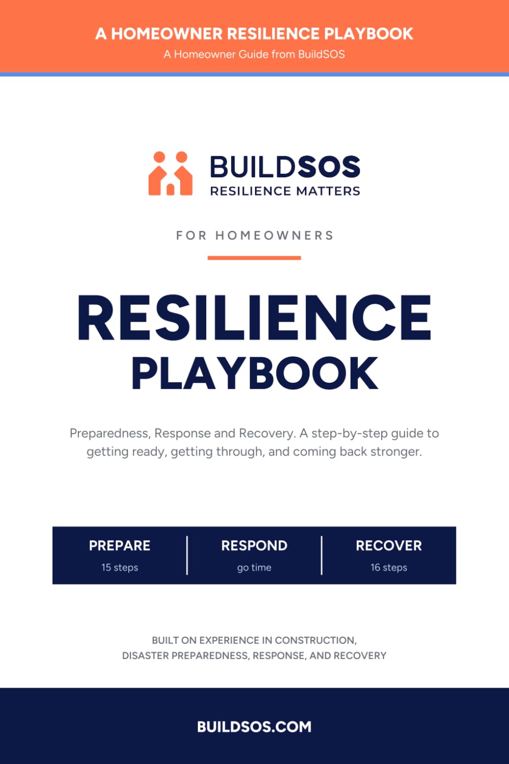 The Homeowner Resilience Playbook: A Step-by-Step Workbook for Disaster Preparedness, Response, and Recovery