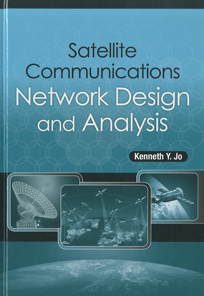 Satellite Communications Network Design and Analysis