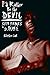 I'd Rather Be the Devil: Skip James and the Blues
