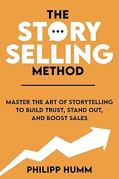 The StorySelling Method