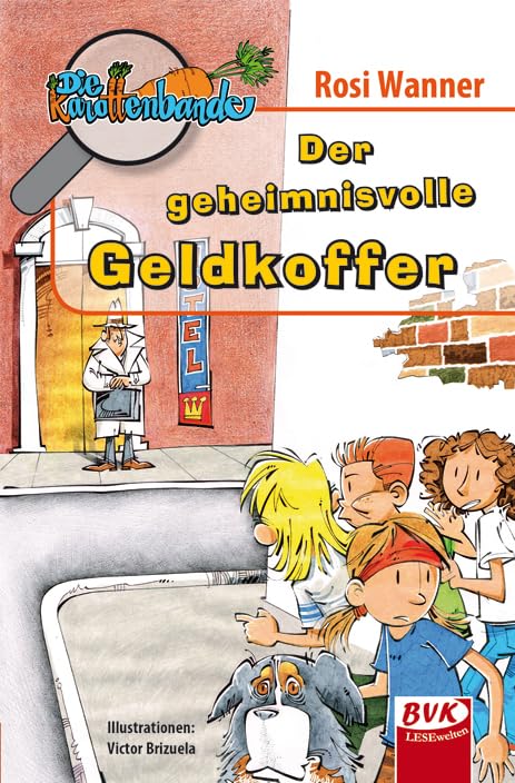 Die Karottenbande 2: Der geheimnisvolle Geldkoffer