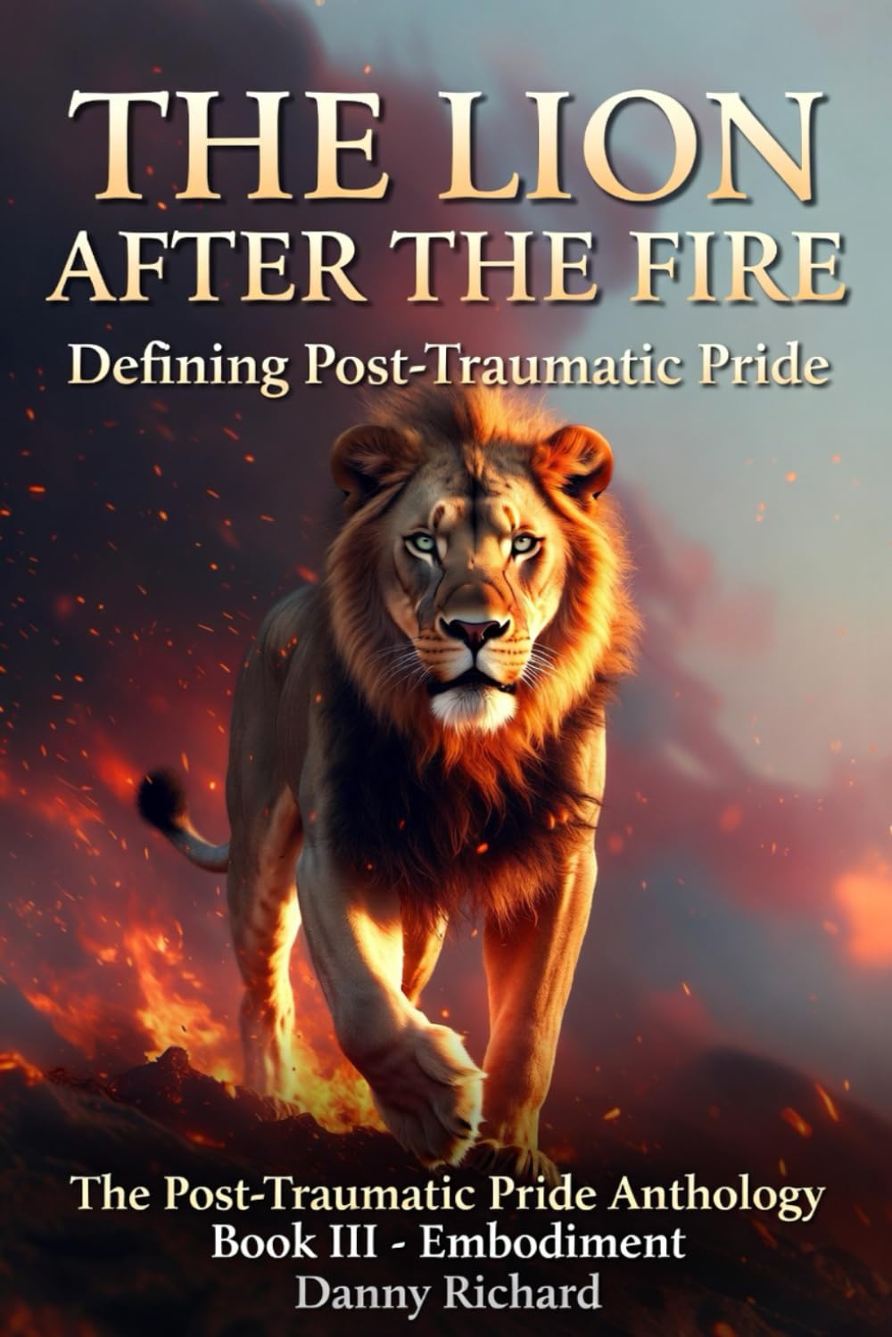 The Lion After the Fire: Defining Post-Traumatic Pride