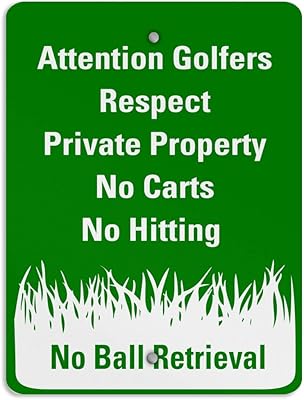 Aluminum Vertical Metal Sign Multiple Sizes Attention Golfers Respect Private Property No Carts Hitting Green Golf Course with Border Weatherproof Street 9x12Inches