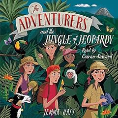 The Adventurers and the Jungle of Jeopardy Audiolibro Por Jemma Hatt arte de portada