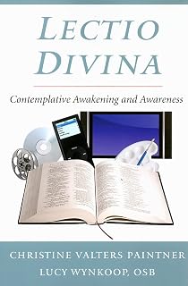Lectio Divina: Contemplative Awakening and Awareness