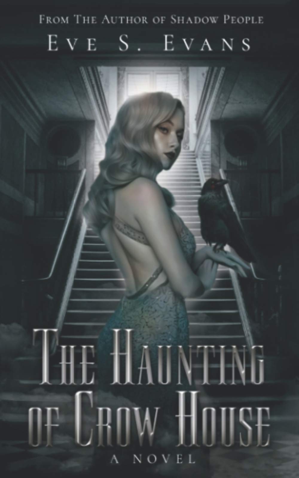 The Haunting of Crow House (True Ghost Stories: Real Hauntings)
